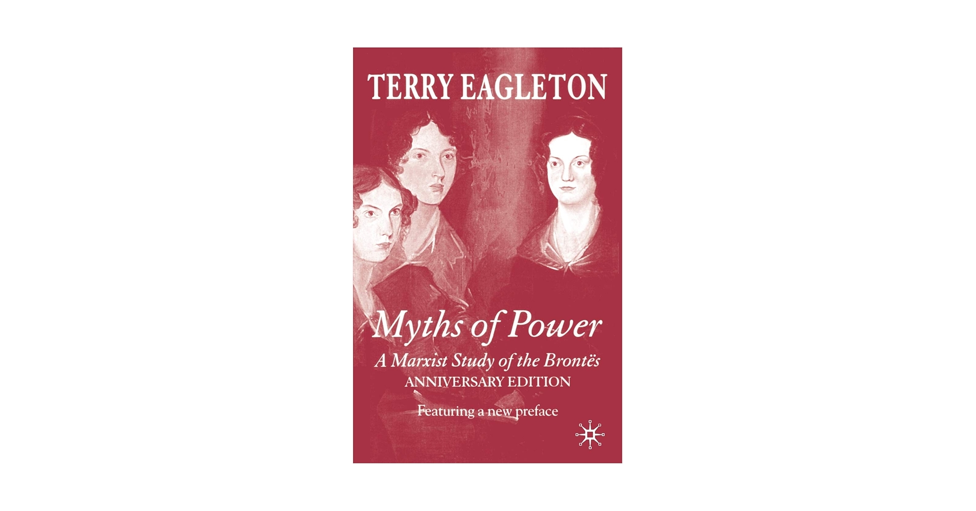 洋書 Myths of Power Amazon.com: Myths of Power: A Marxist Study of the Brontës