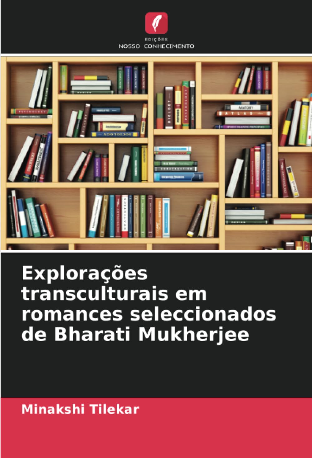 Explorações transculturais em romances seleccionados de Bharati Mukherjee