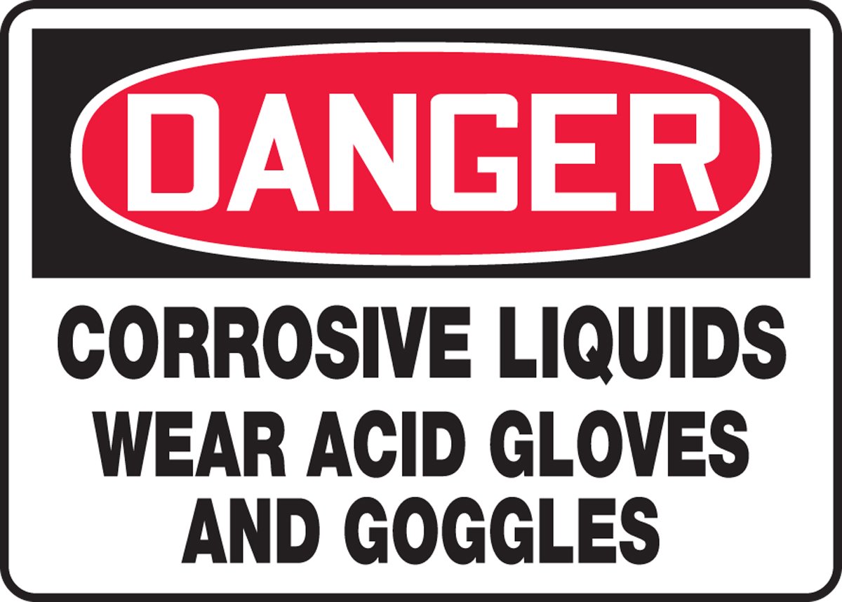CORROSIVE LIQUIDS WEAR ACID GLOVES AND GOGGLES Industrial