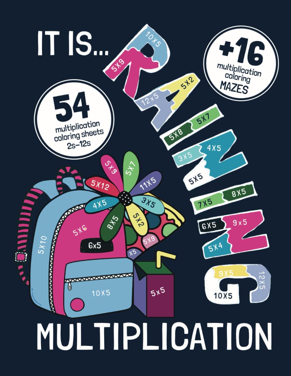 It Is Raining... Multiplication: Math Coloring Workbook (Color-by-Number Multiplication Workbooks)