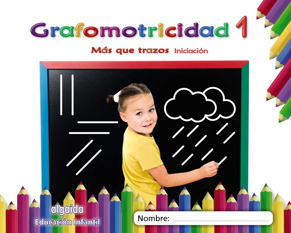 Grafomotricidad 1. Más que trazos. Iniciación