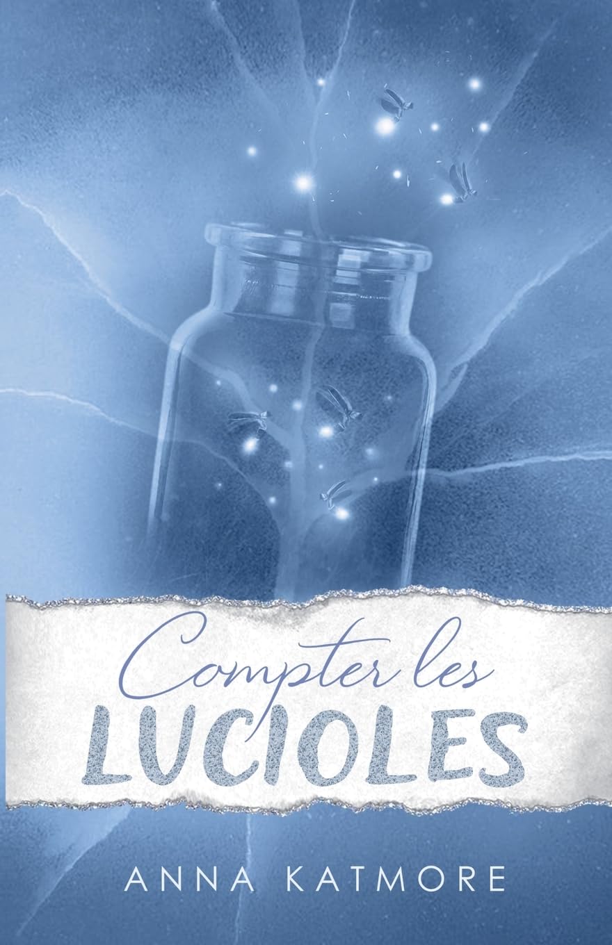 Compter les lucioles: 1 (L'Amour Dans La Neige)