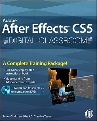 Adobe After Effects CS5 Digital Classroom: Pap/Dvdr Edition book cover