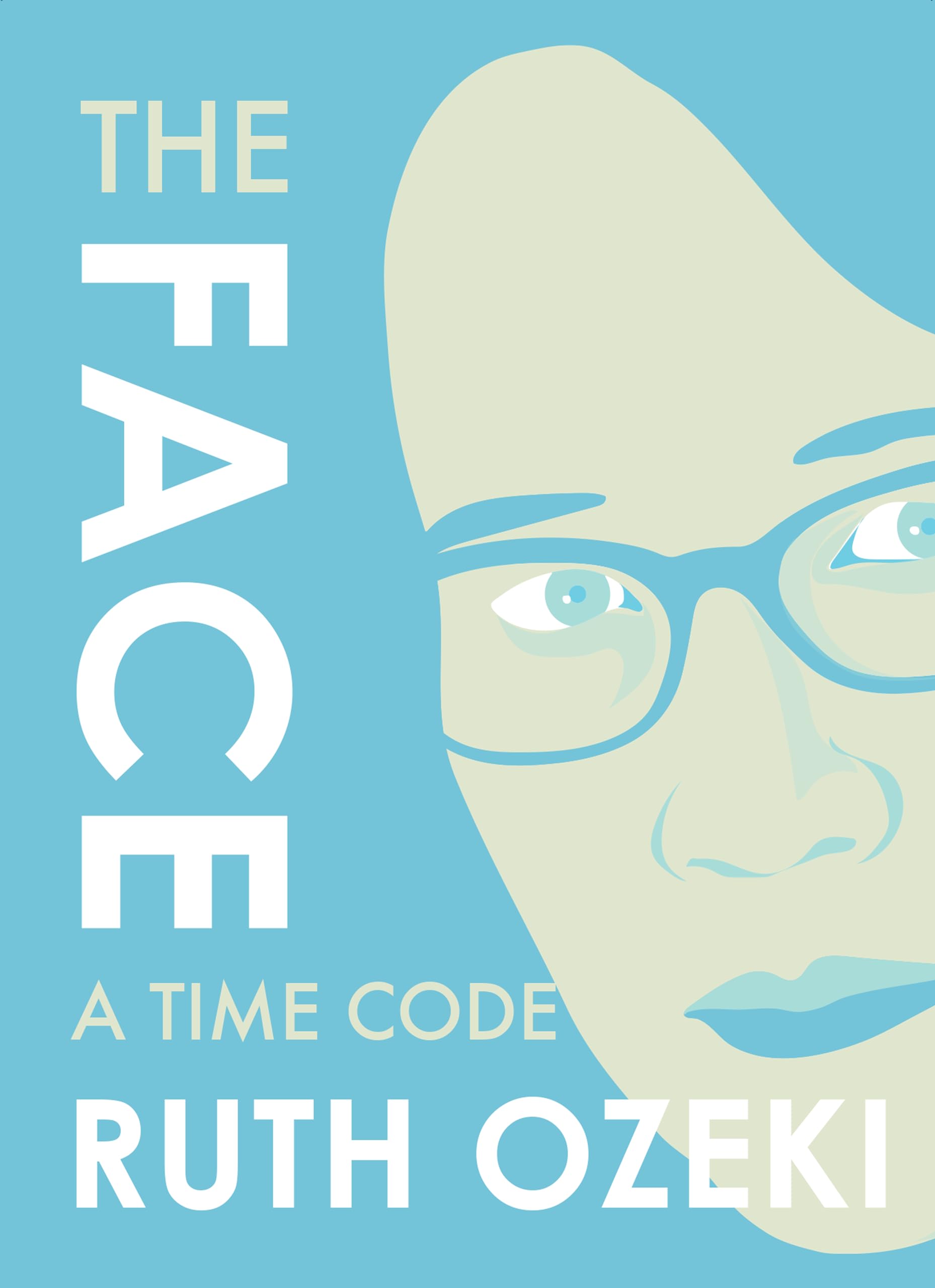 The Face: A Time Code Paperback – March 1, 2016