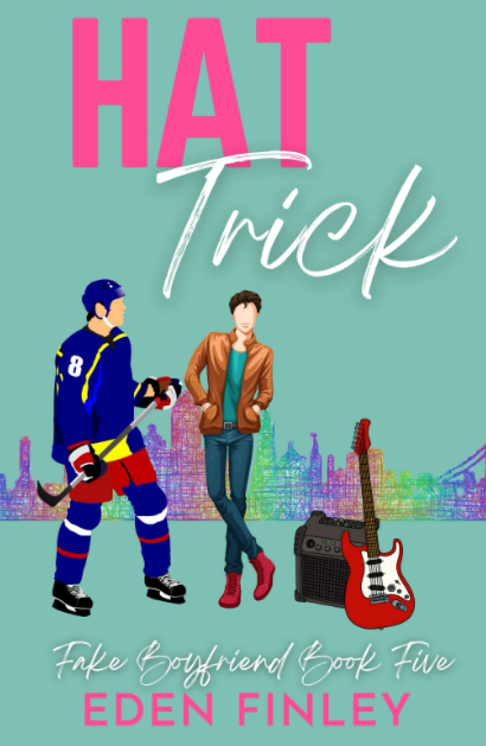 Hat Trick (Fake Boyfriend)