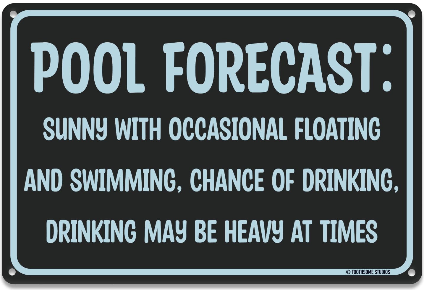 Toothsome Studios Pool Forecast 12" x 8" Funny Tin Pool Sign Beach Home Poolhouse Deck Tiki Bar Coastal Bedroom Decor