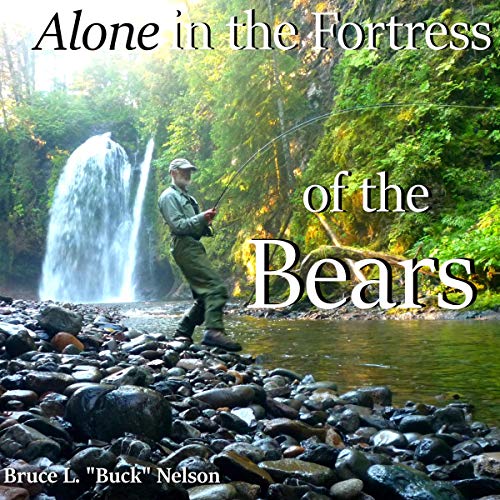 Amazon.co.jp Alone in the Fortress of the Bears 70 Days Surviving