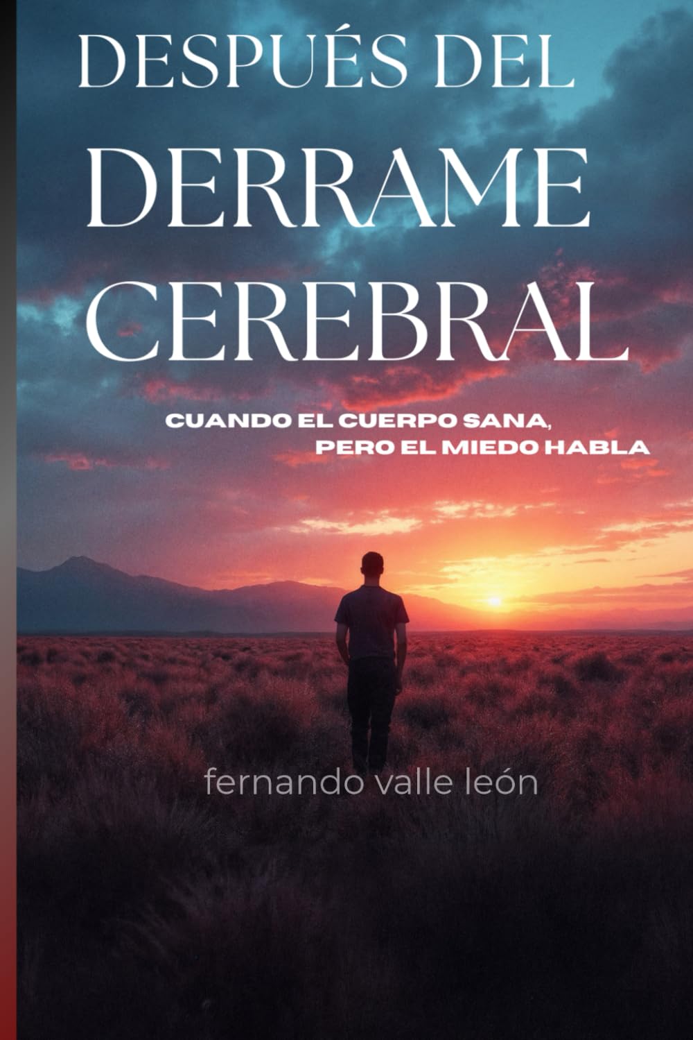 Después del derrame cerebral: Cuando el cuerpo sana pero el miedo habla