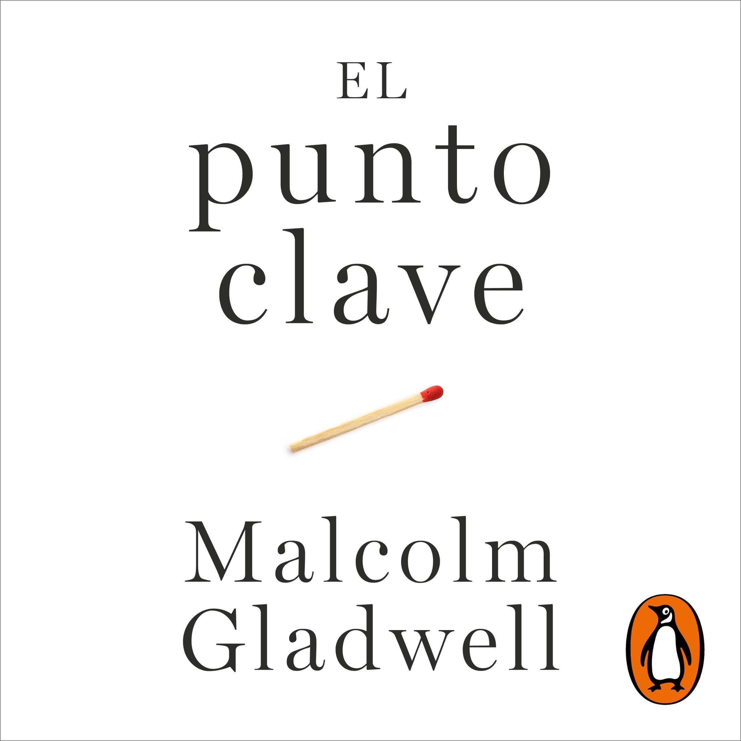 Cover art for El punto clave [The Tipping Point]
