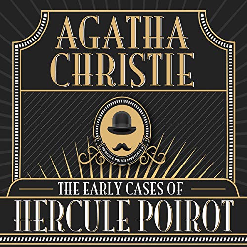 The Early Cases of Hercule Poirot by Agatha Christie episode artwork