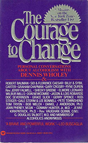 Courage to Change: Hope and Help 0446300063 Book Cover