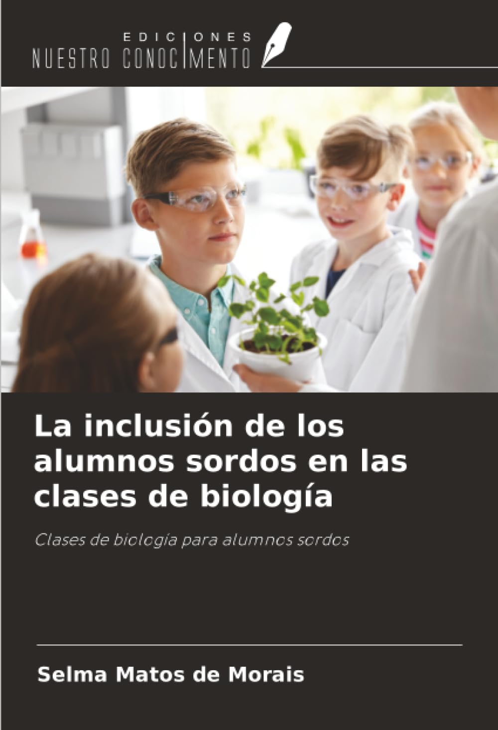 La inclusión de los alumnos sordos en las clases de biología: Clases de biología para alumnos sordos