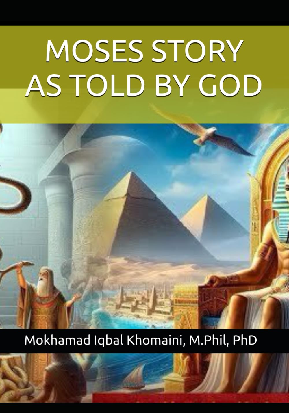 MOSES STORY AS TOLD BY GOD: 1
