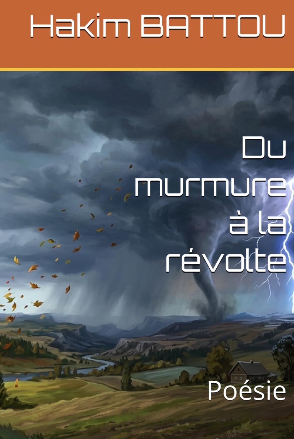 Du murmure à la révolte: Poésie