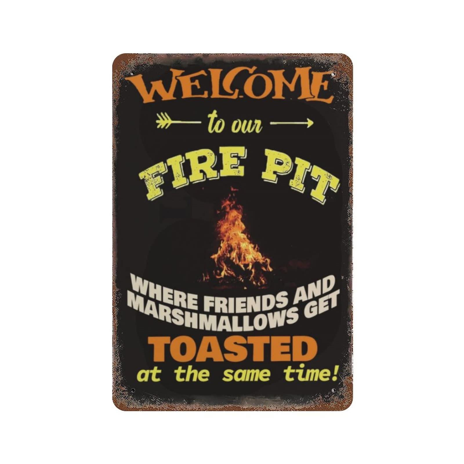 AOOEDM Welcome To Our Fire Pit Metal Sign for Home Coffee Garage Wall Decor Vintage Poster Bar Signs for Home Bar Retro Metal Tin Sign