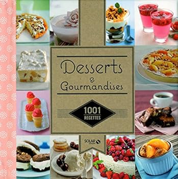 Hardcover Desserts & gourmandises - 1001 recettes Ne [French] Book