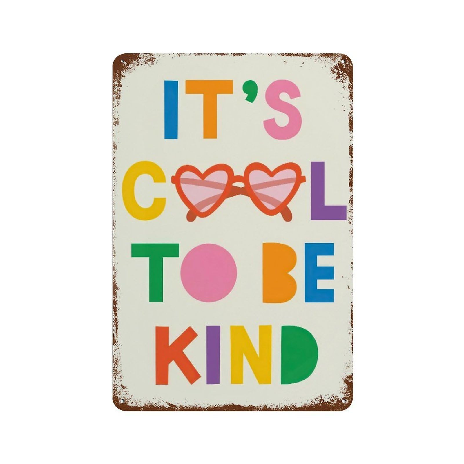 xiaoxiaoshen Be Kind Quotes Literary Print Wall Decor Art Metal Tin Poster Modern Home Decor Art Home Bar Shop Decorations Vintage Sign 30x20cm