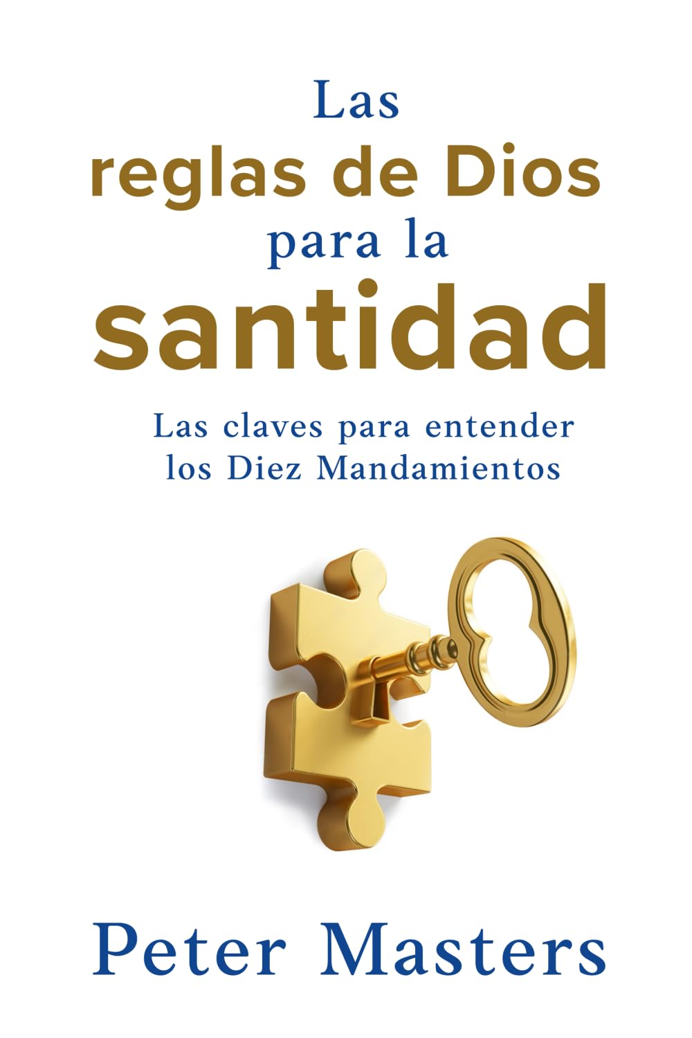 Las reglas de Dios para la santidad