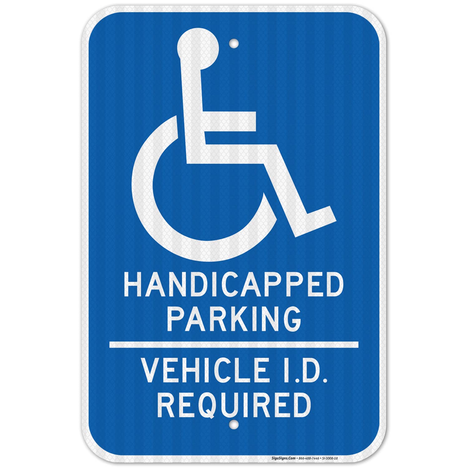 Minnesota Handicap Parking Sign, Handicapped Parking Vehicle Id Required, 12x18 Inches, 3M EGP Reflective .063 Aluminum, Fade Resistant, Easy Mounting
