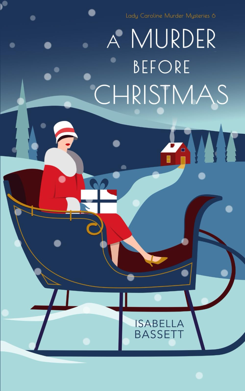 A Murder Before Christmas: A 1920s Festive Historical Mystery (Lady Caroline Murder Mysteries)