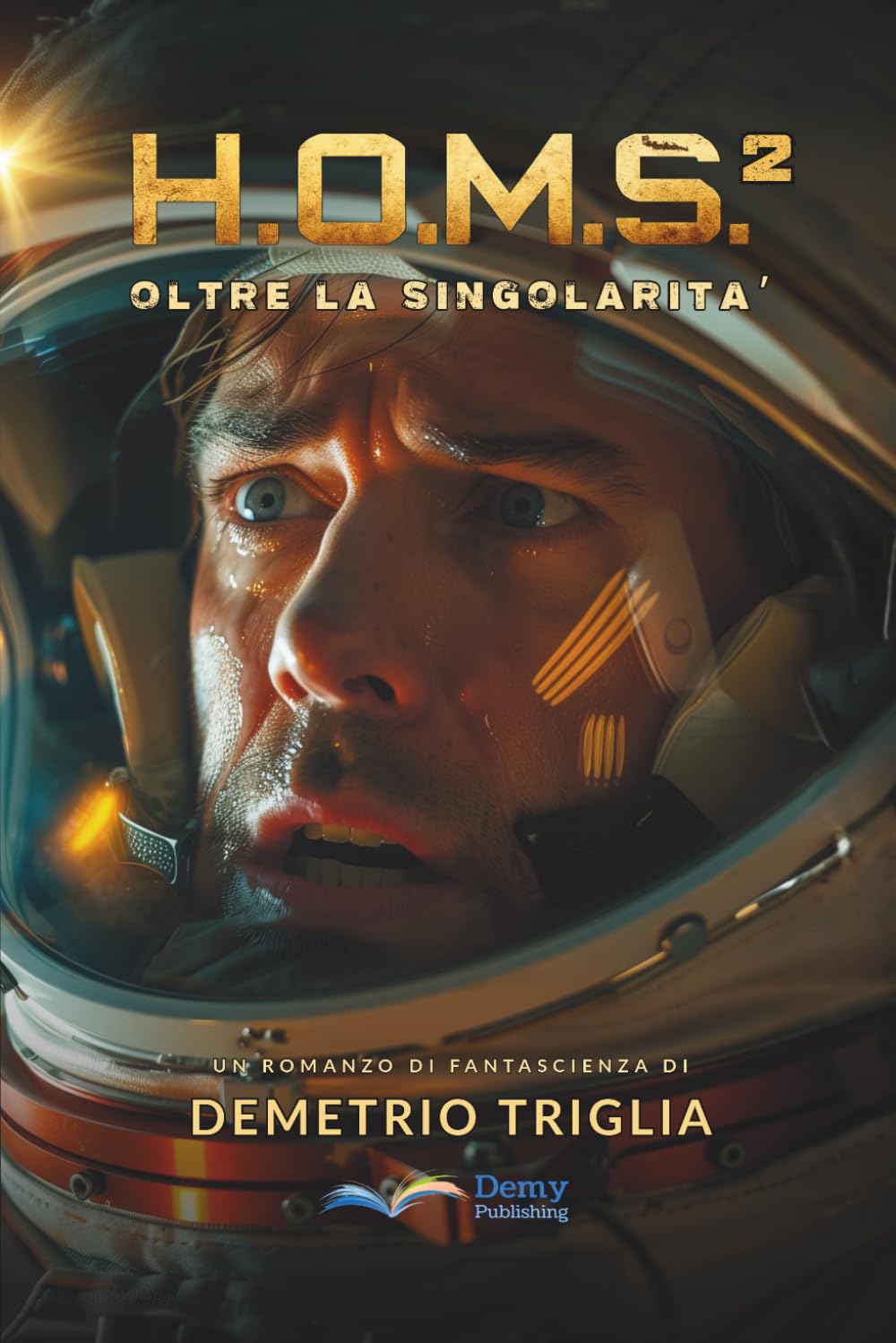 H.O.M.S. - Fase Due: Oltre La Singolarità: 2