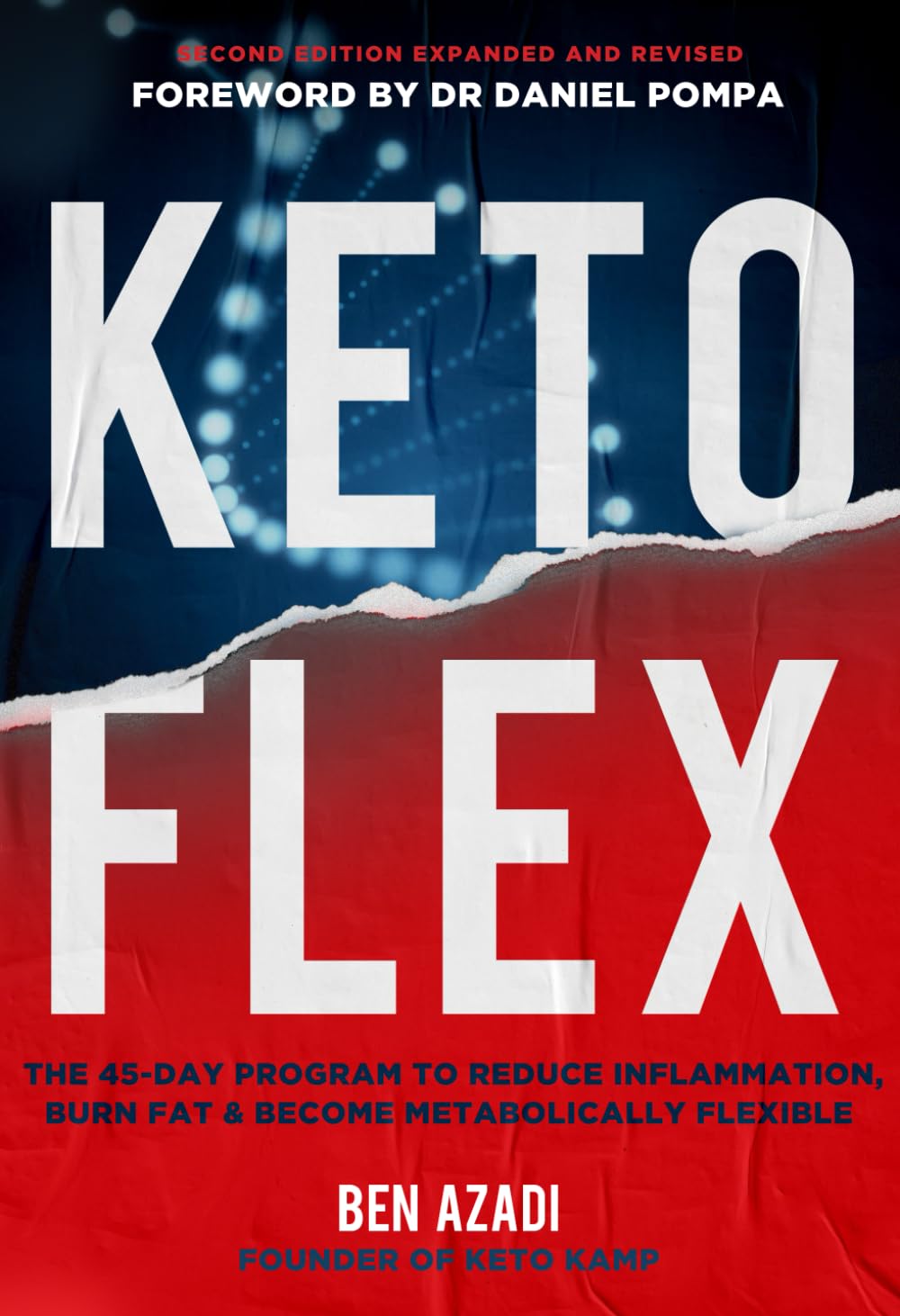 Keto Flex: The 4 Secrets to Reduce Inflammation, Burn Fat & Reboot Your Metabolism Paperback – March 10, 2021