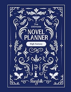 The Ultimate Fantasy Novel Planner | By Storyfolk | Dark Aesthetic | Plotting | Character & Villain Profiles | World Building | Magic System | & More: ... Complete & Release Their Fantasy Story
