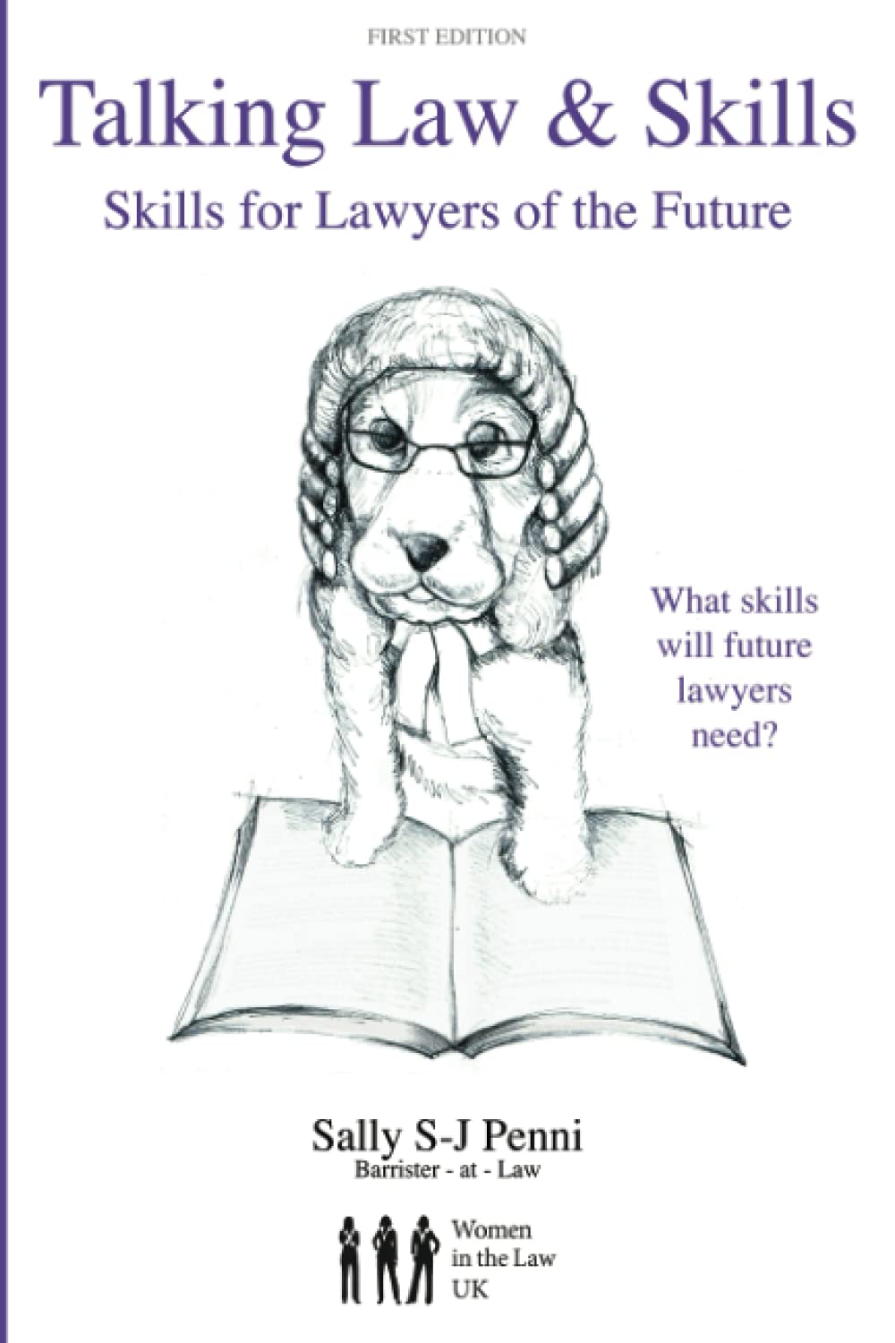 Talking Law IV: Skills for Future Lawyers (Penni on the Law)