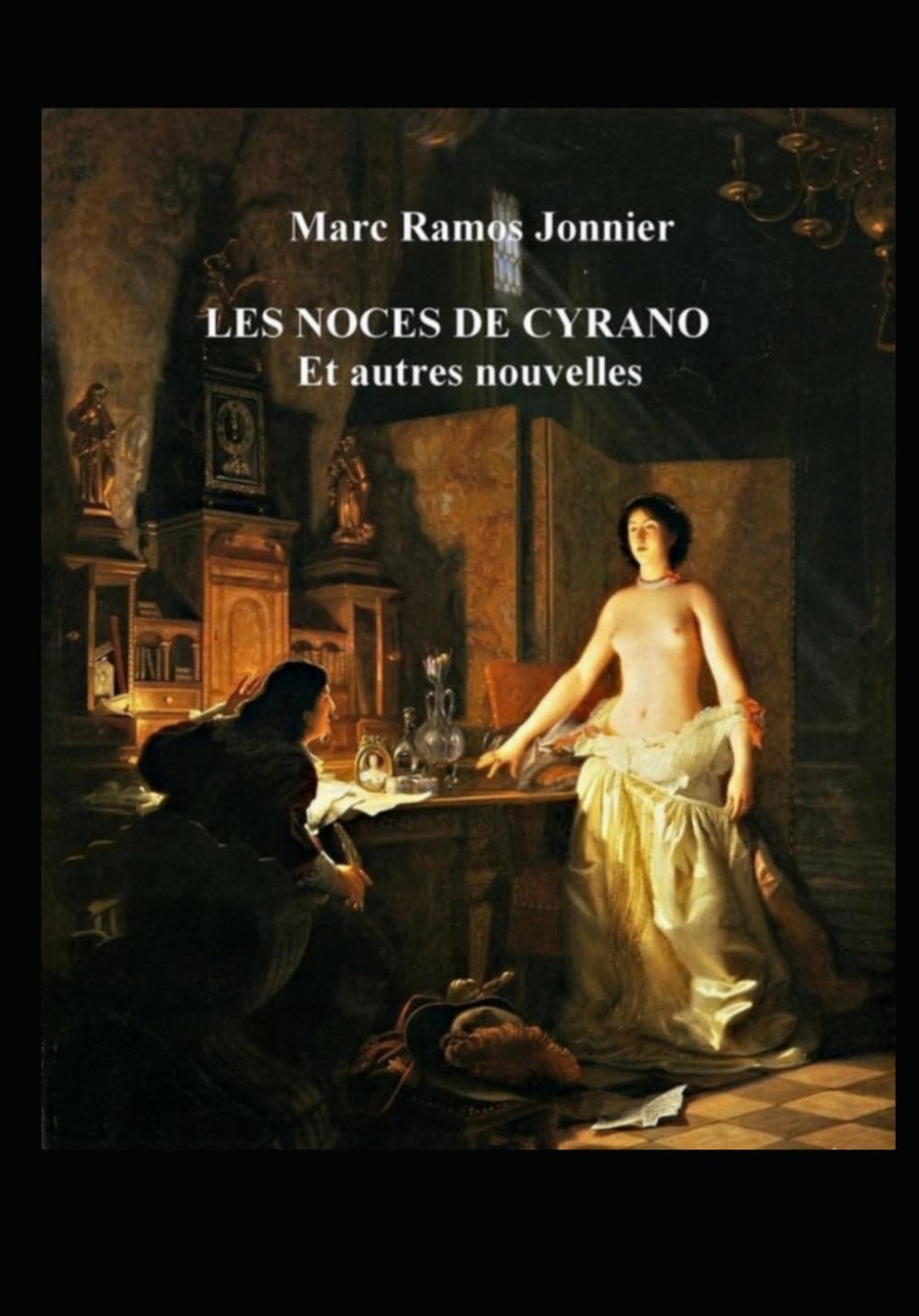 LES NOCES DE CYRANO: Et autres nouvelles