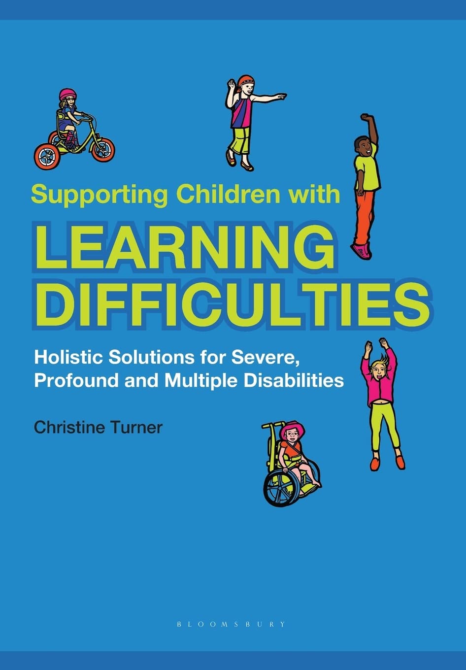 Supporting Children with Learning Difficulties: Holistic Solutio