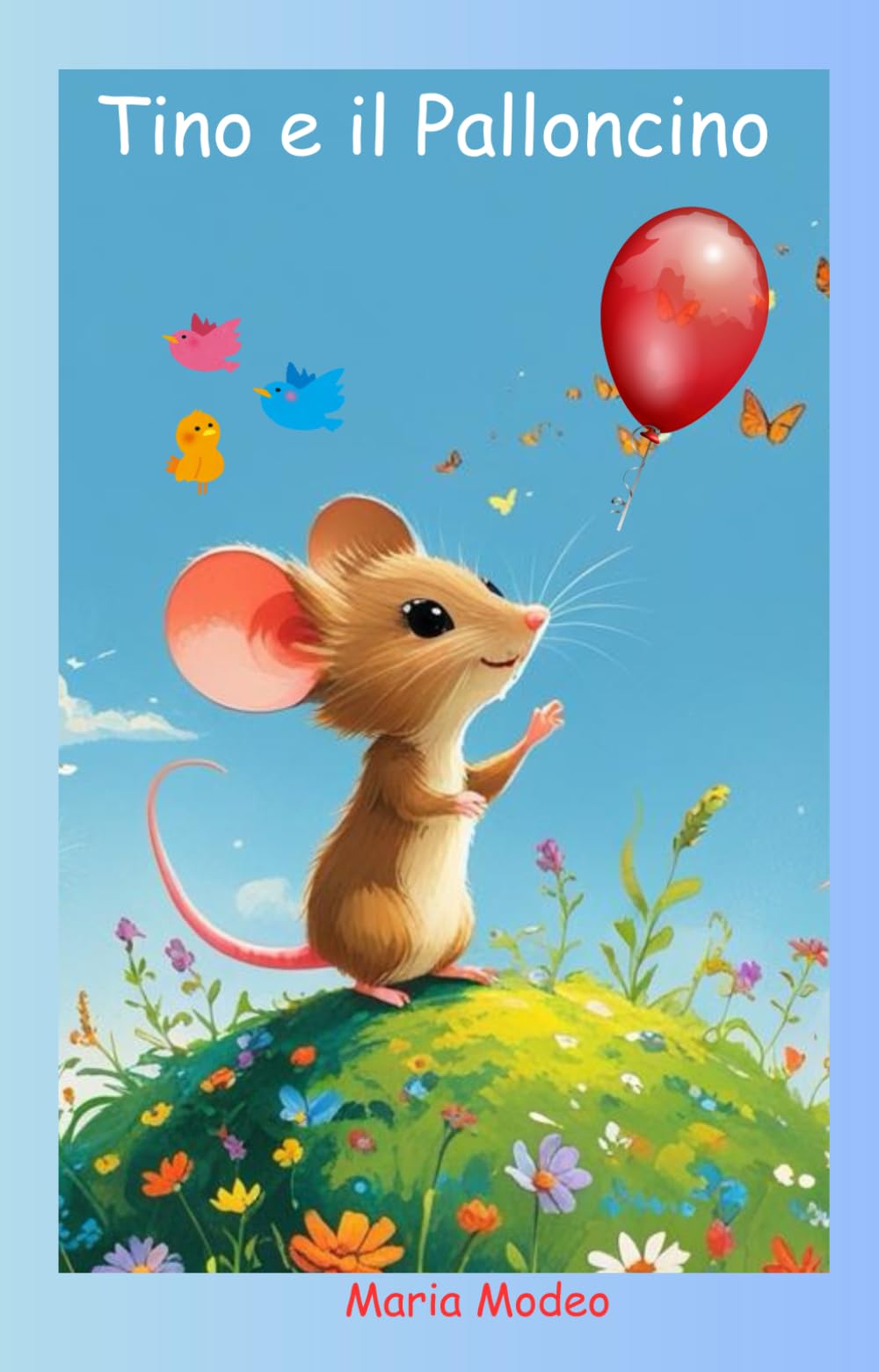 Tino e il Palloncino - Edizione a Colori