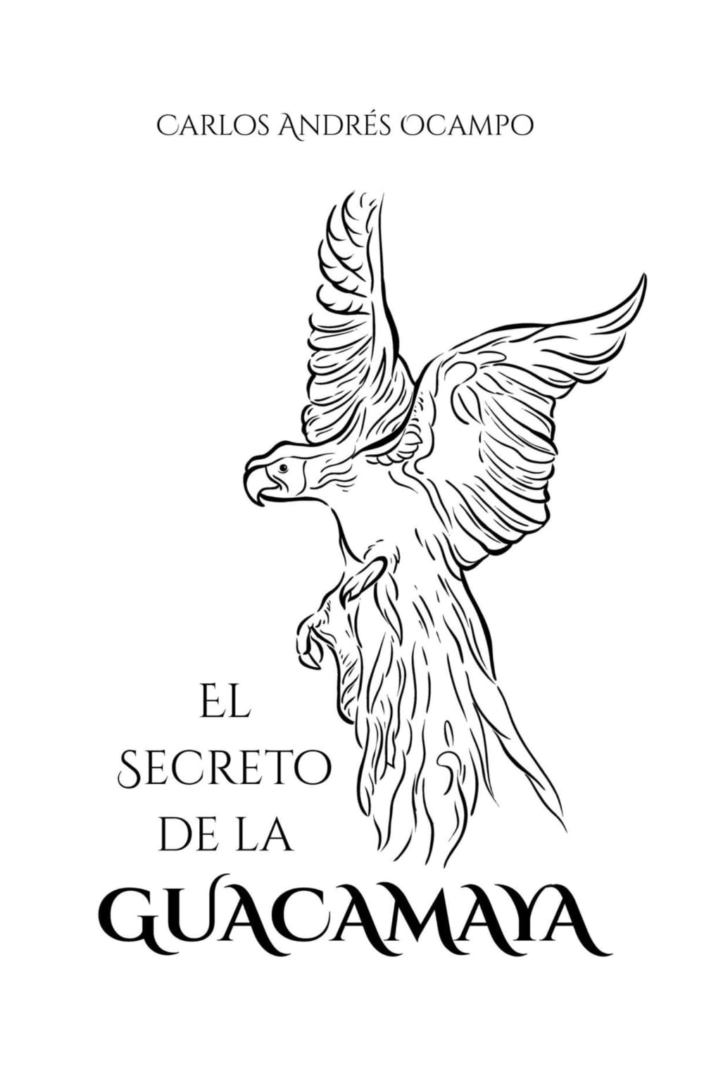 EL SECRETO DE LA GUACAMAYA