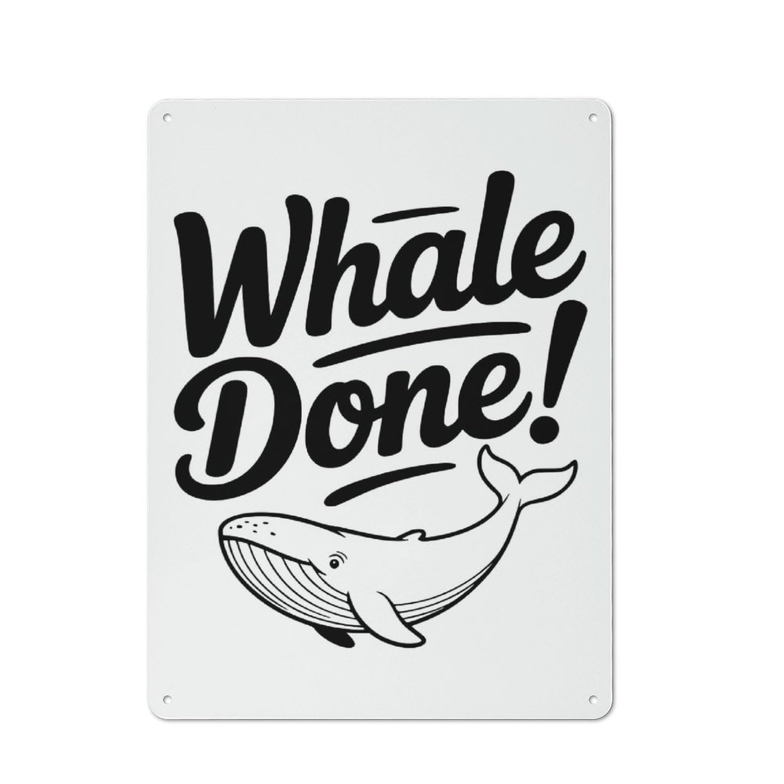 Junmoney Whale Done! Pun Illustration Metal Wall Sign 40X30cm Featuring For Café Or Restaurant, For Vintage Wall Decor Fans, For Metal Sign Collectors
