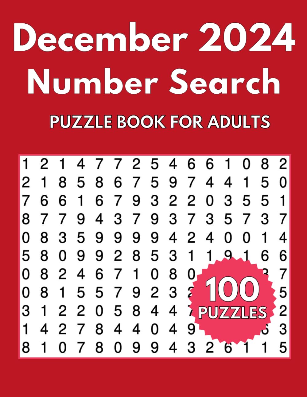 2024 Number Search Puzzle Book For Adults VOL. December: 100 Number Find Puzzles for Adults, Seniors | Large print number search puzzles for adults (Extra Large Number Search Book's)