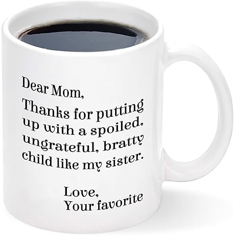 Mom Coffee Mug, Dear Mom Dear Mom Thanks for Putting Up With...