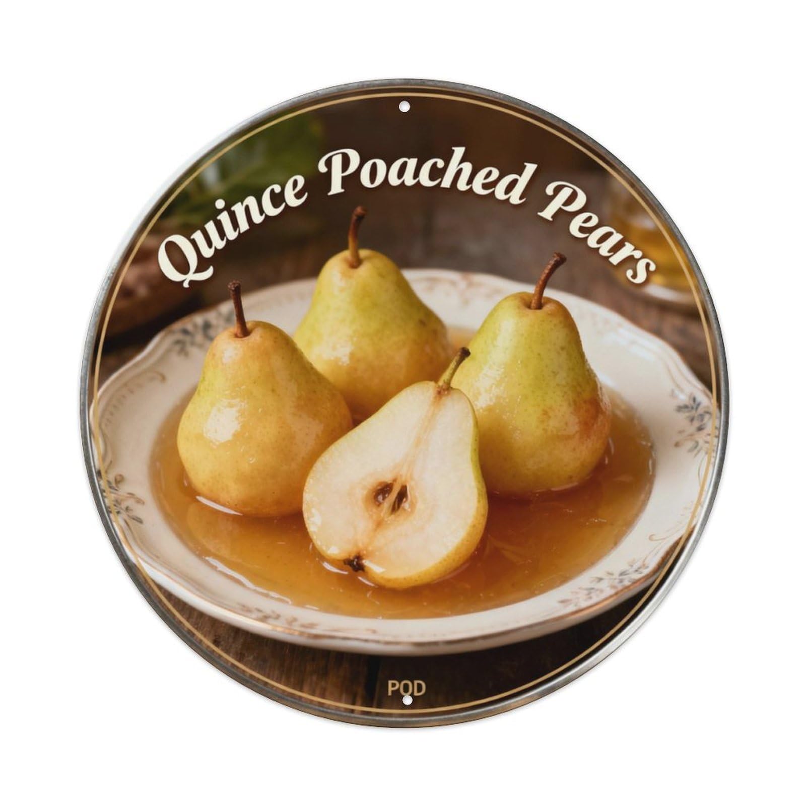 Quince Poached Pears Metal Tin Sign Plaque