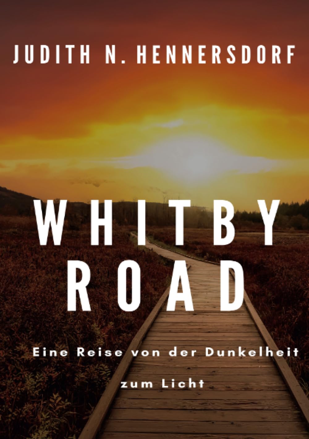 Whitby Road: Eine Reise von der Dunkelheit zum Licht