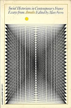 Paperback Social Historians in Contemporary France: Essays from Annales. Book