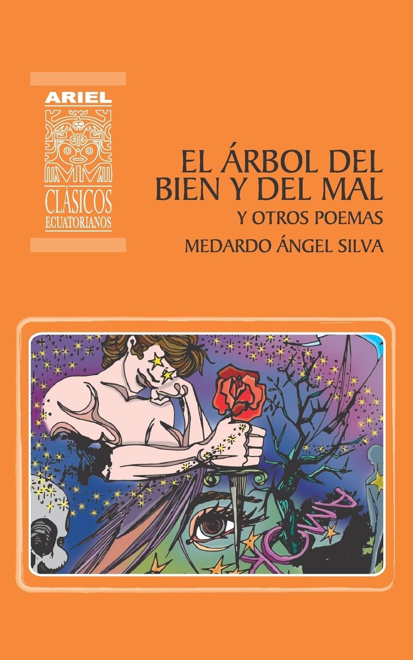 El Árbol del Bien y del Mal y otros poemas: 15 (Ariel Clásicos Ecuatorianos)