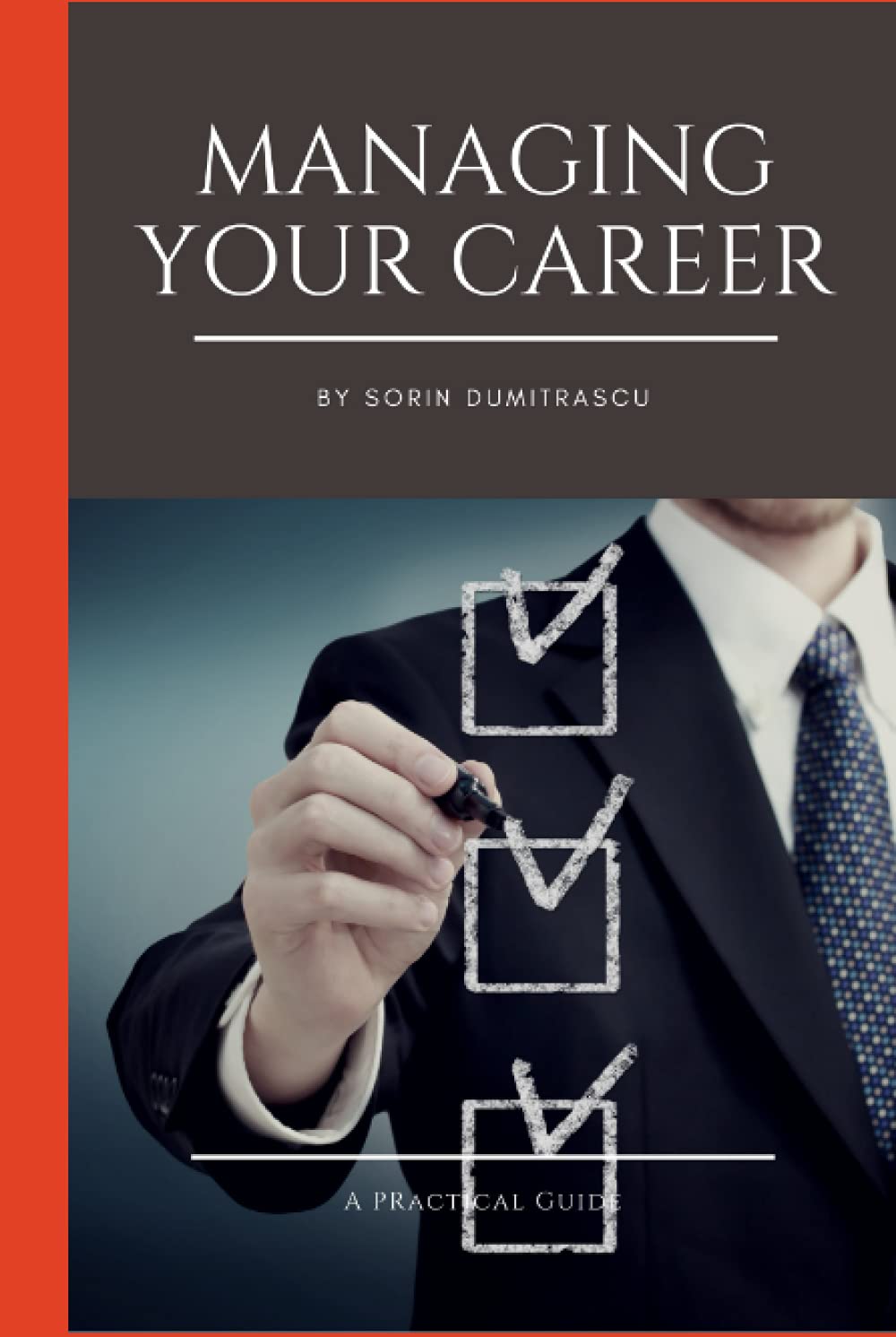 Managing Your Career: A Practical Guide (Management)