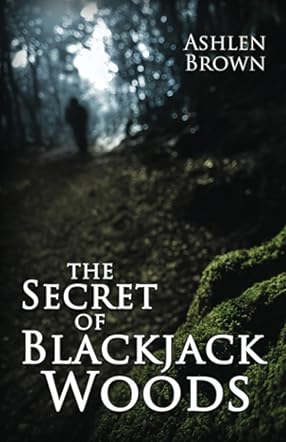 The Secret of Blackjack Woods