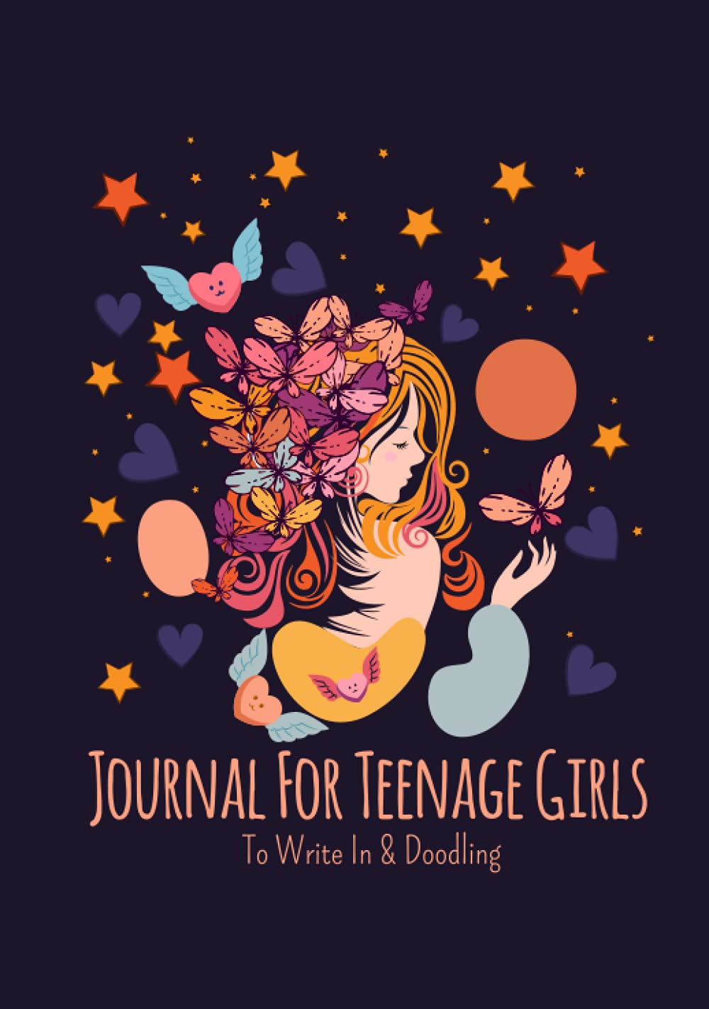 Journal For Teenage Girls To Write In & Doodling: Interactive Journal For Teenage Girls