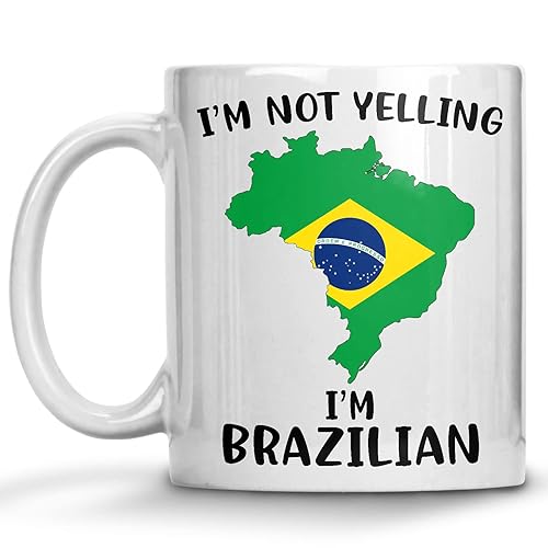 Funny Brazil Pride Coffee Mugs, I'm Not Yelling I'm Brazilian Mug, Gift Idea for Brazilian Men and Women Featuring the Country Map and Flag, Proud