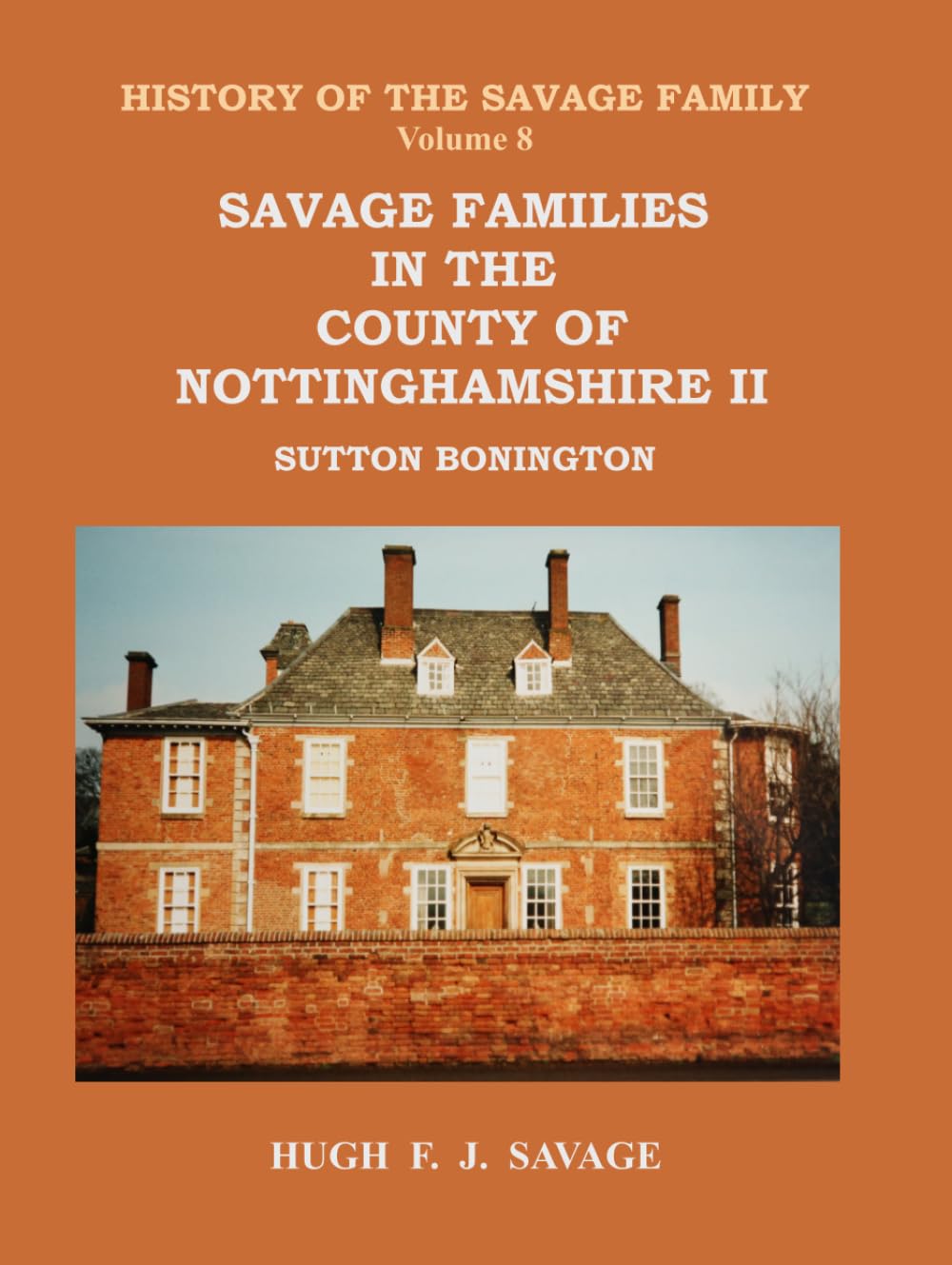 Savage Families in the County of Nottinghamshire II : Sutton Bonington