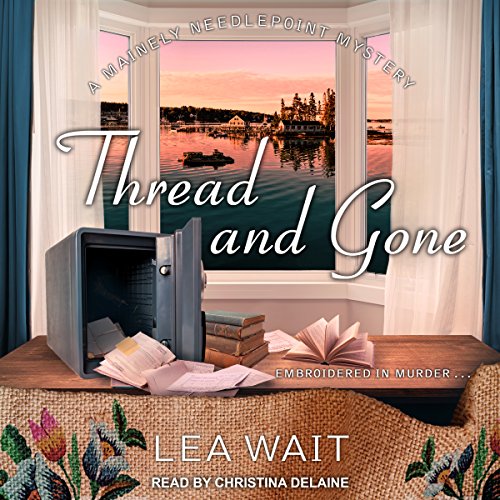 Thread and Gone Mainely Needlepoint Mystery Series, Book 3