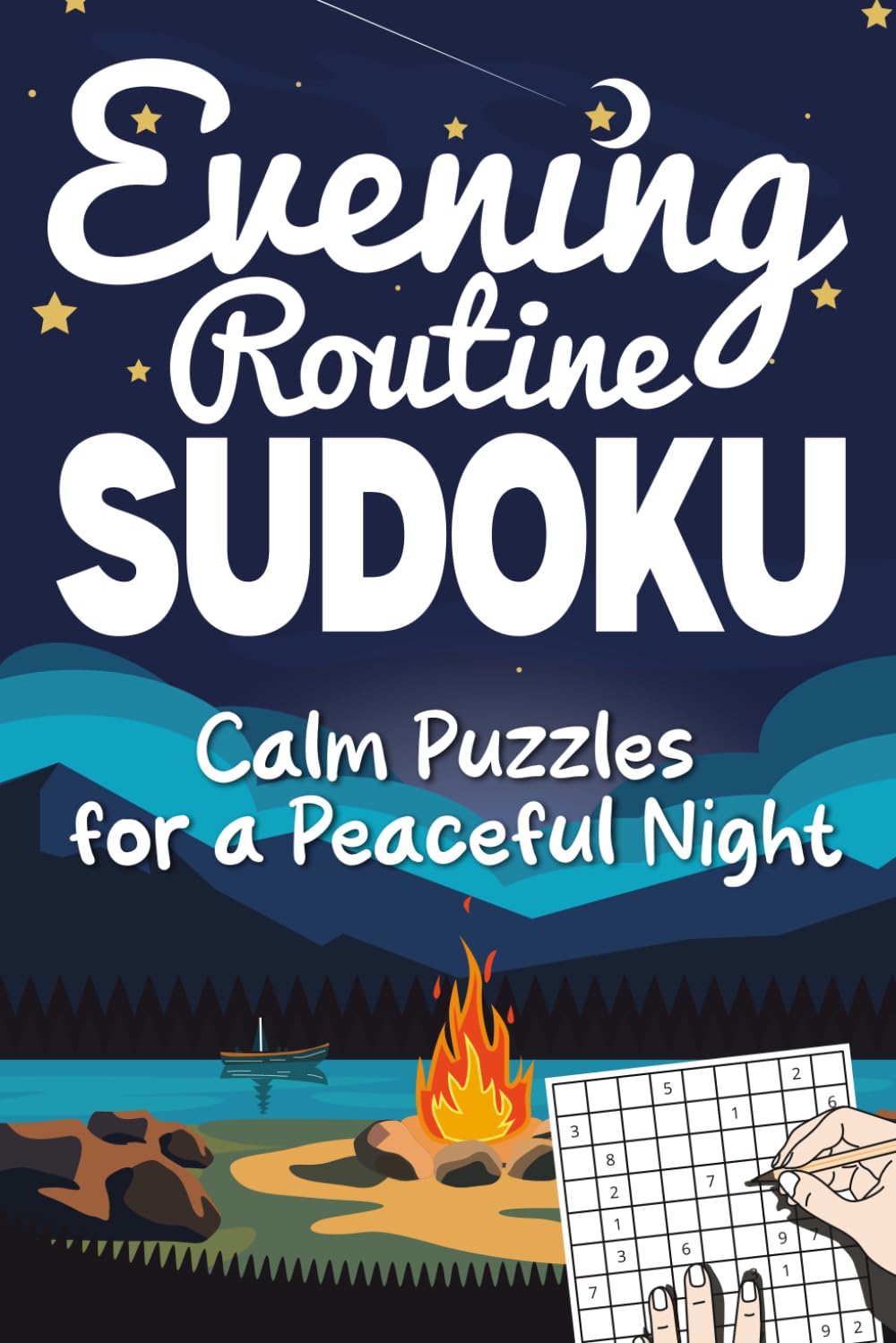 Evening Routine Sudoku: Sudoku Puzzles for Your Evening Routine – 50+ Relaxing Brain-Boosting Puzzles | 6x9 | 110 Pages | Solutions Included