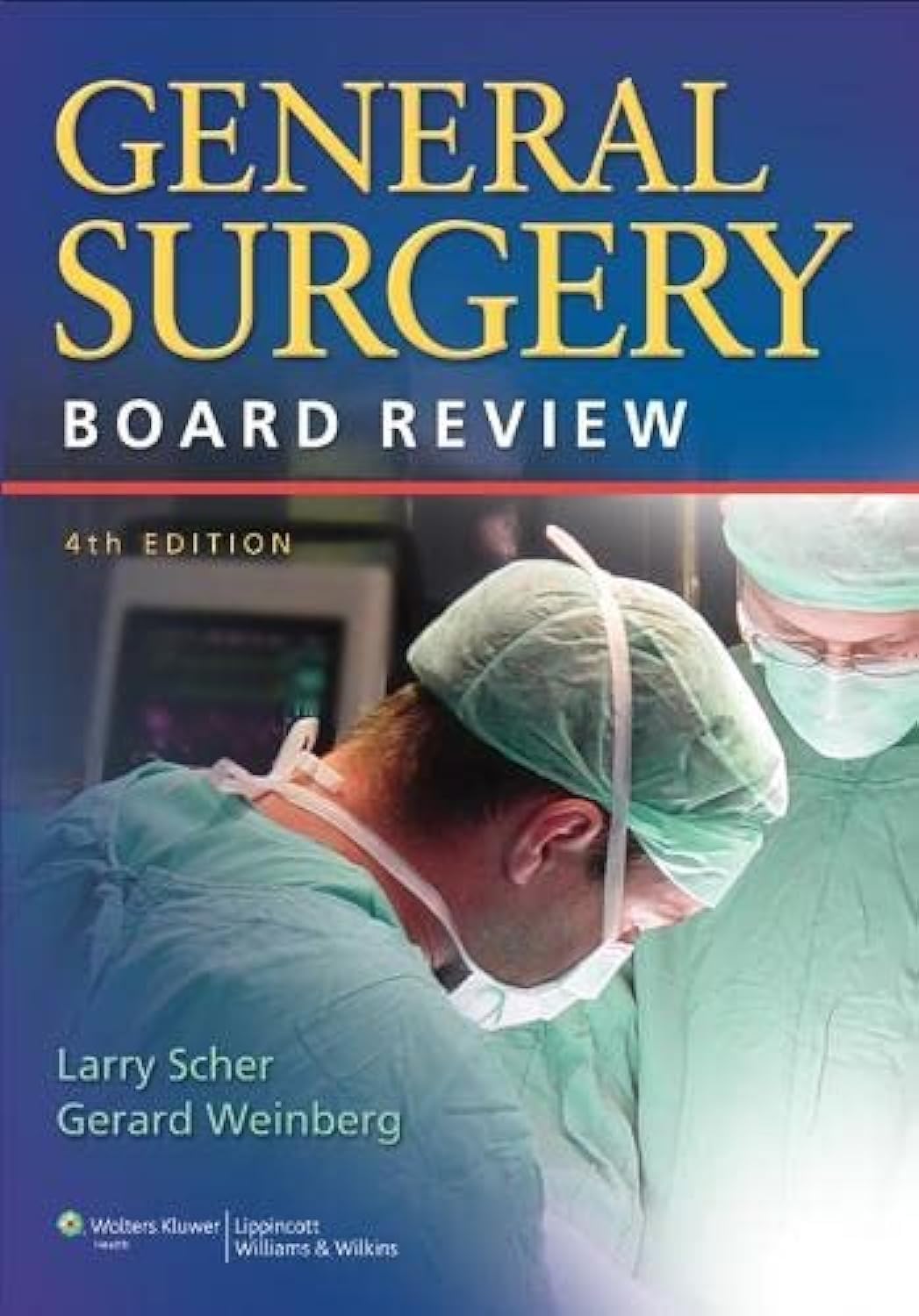 LWW General Surgery Board Review