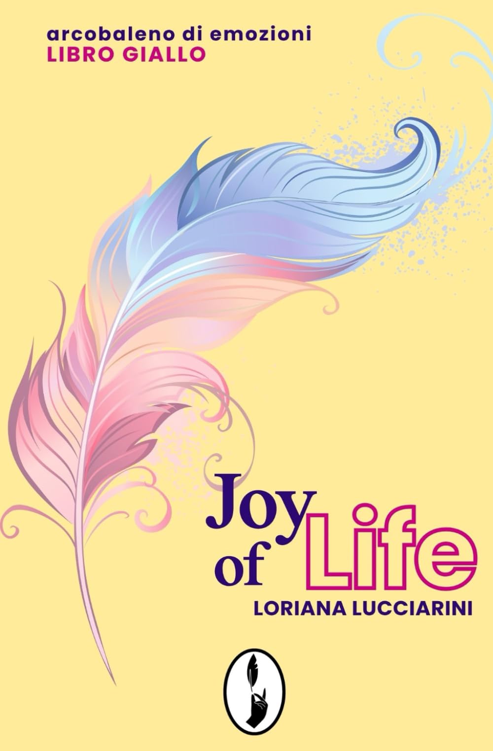 Joy of life: Arcobaleno di emozioni - libro giallo: 7 (Soul)