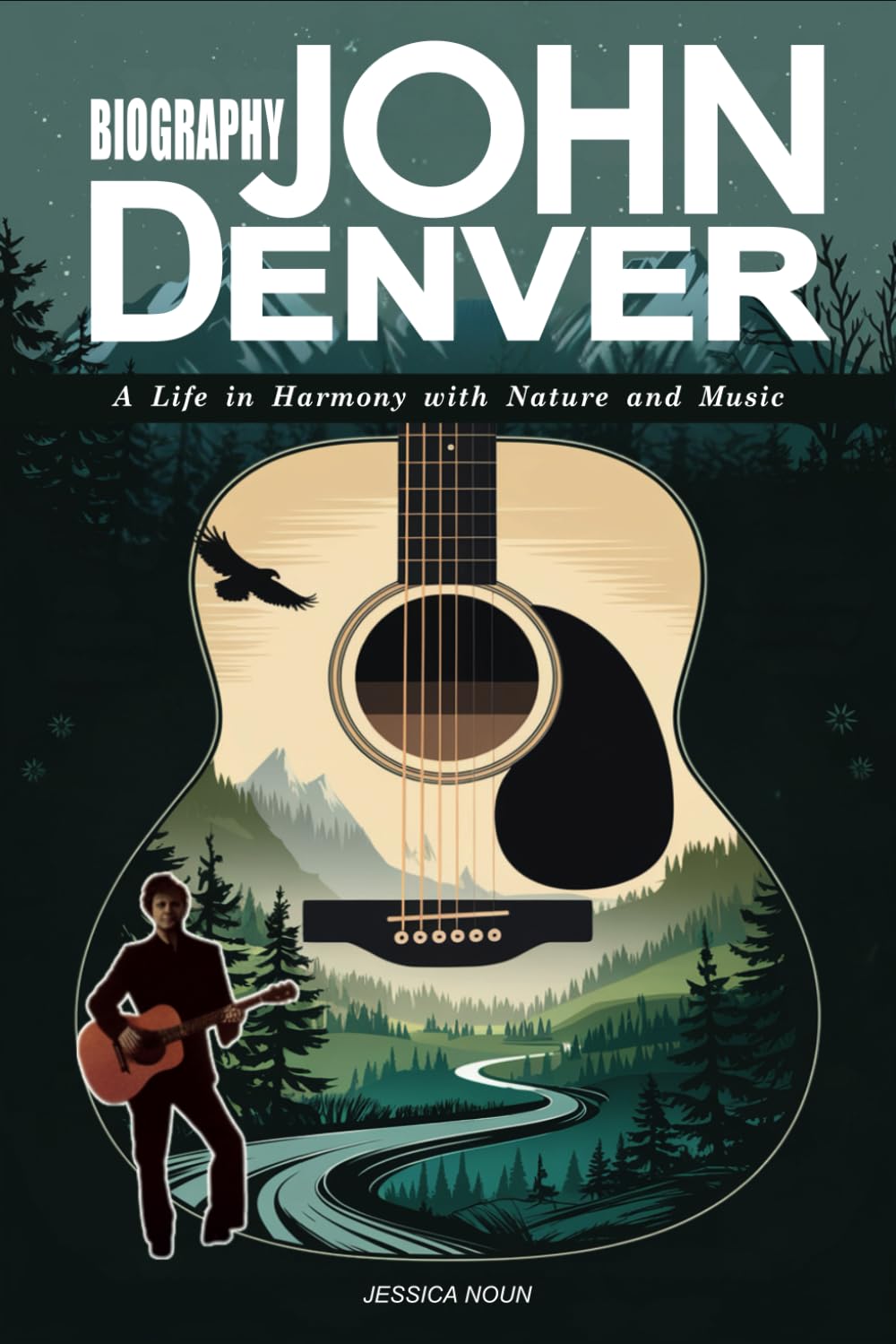 John Denver Biography: A Life in Harmony with Nature and Music