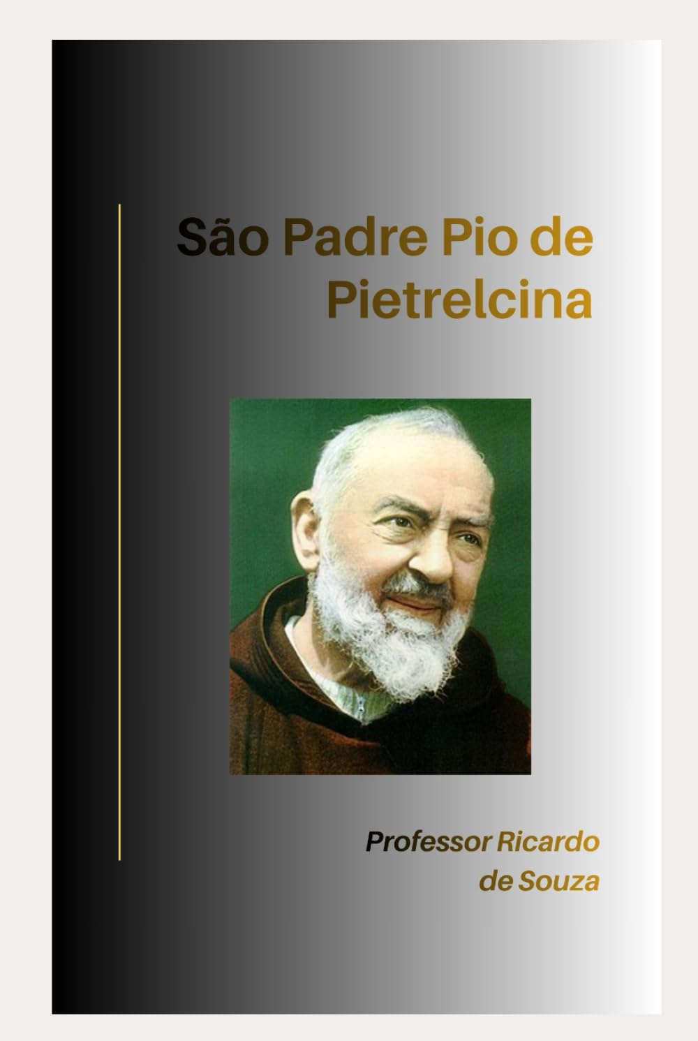 São Padre Pio de Pietrelcina: Catolicismo